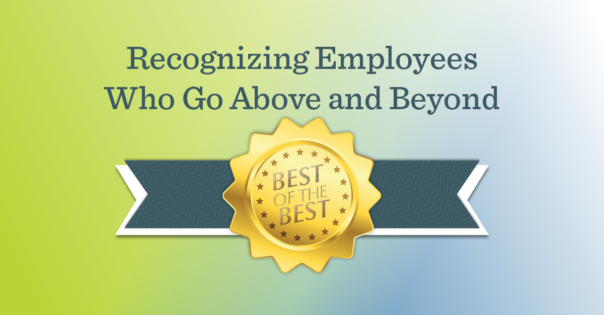 Recognizing Employees who go above and beyond